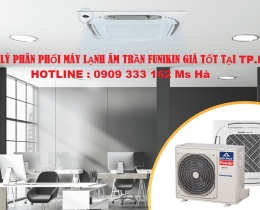 Thi Công Máy Lạnh Âm Trần Funiki Chuyên Nghiệp Giá  Tốt Tại TP.HCM