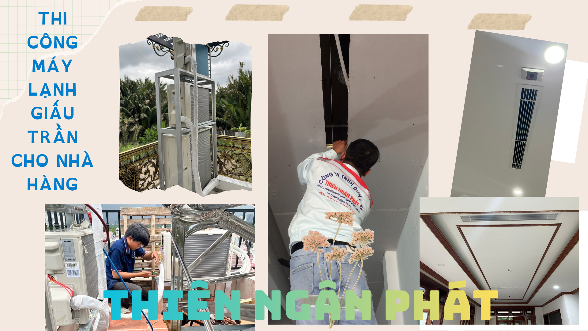 Thiên Ngân Phát chuyên cung cấp – thiết kế – thi công lắp đặt máy lạnh giấu trần cho nhà hàng, khách sạn......