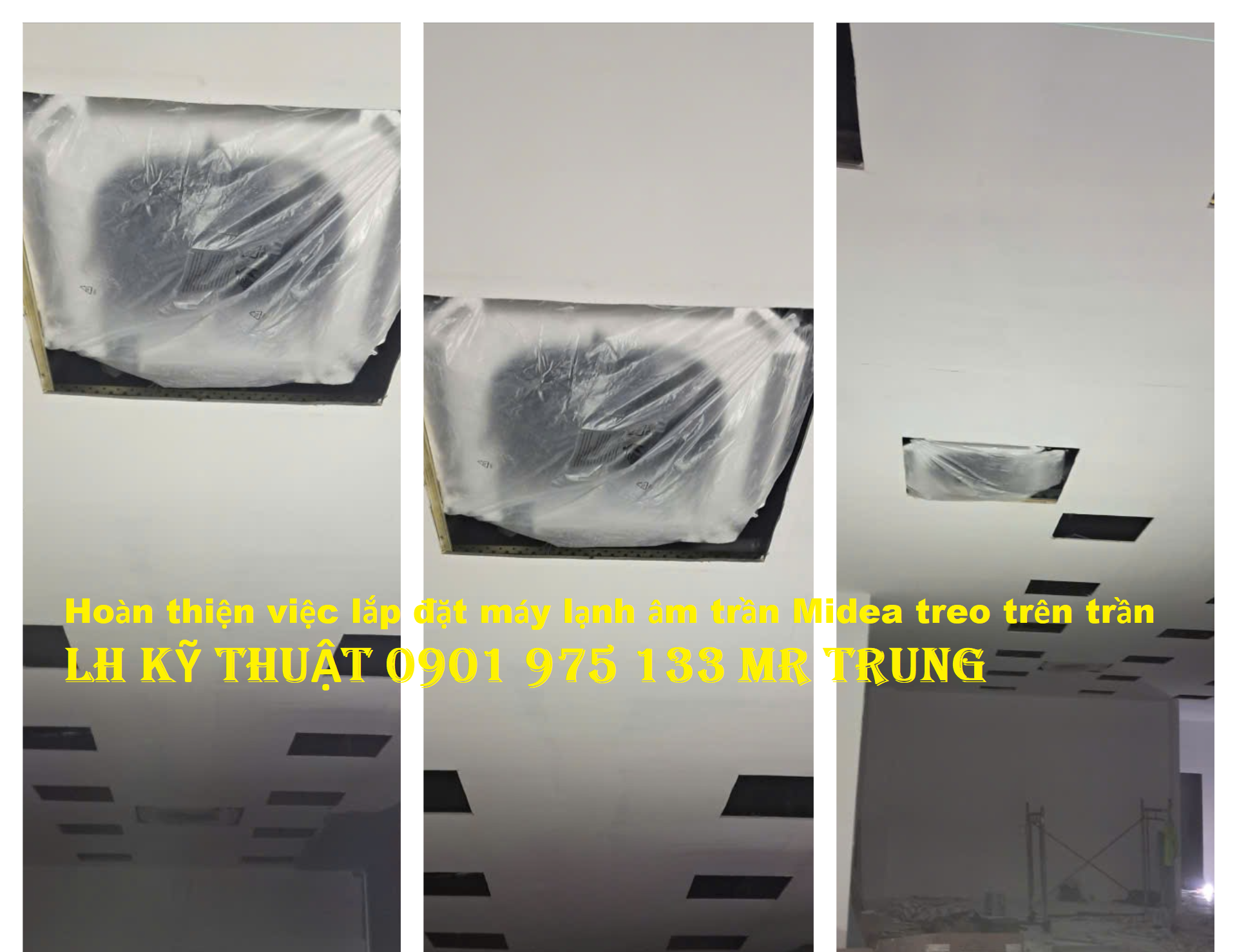 Hoàn thiện việc treo dàn lạnh máy âm trần Midea trên trần la phong