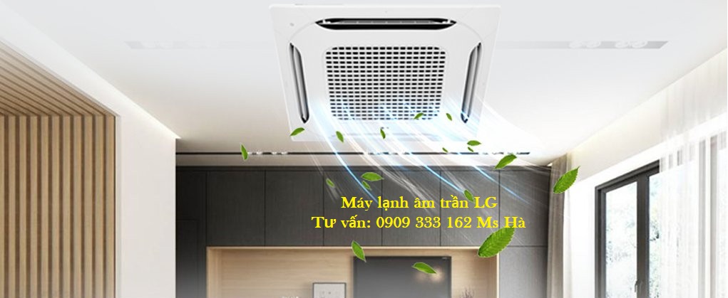 Tận hưởng máy lạnh tủ đứng LG – máy lạnh âm trần LG thiết kế sang trọng May-lanh-am-tran-LG-kha-nang-lam-mat-cao