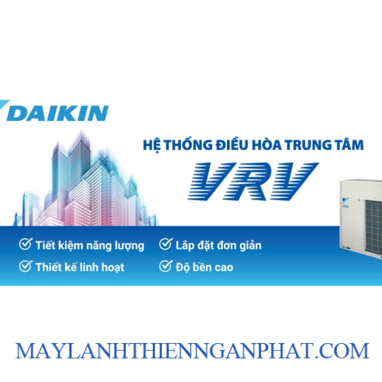 Hệ thống  máy lạnh trung tâm VRV Daikin